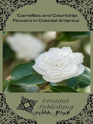 cover image of Camellias and Courtship
